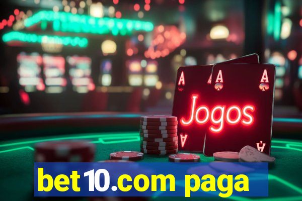 bet10.com paga